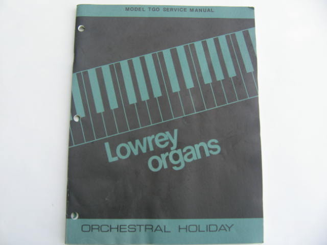 TGO Orchestral Holiday Service Manual - Click Image to Close